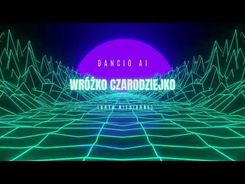 Dancio AI - Wróżko Czarodziejko  (Oryg.  Biesiadne)