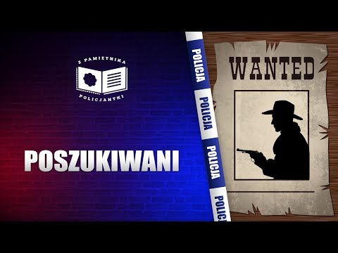 Poszukiwani - Z Pamiętnika Policjantki #11