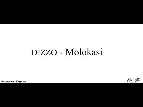 Dizzo - Molokasi (Audio)