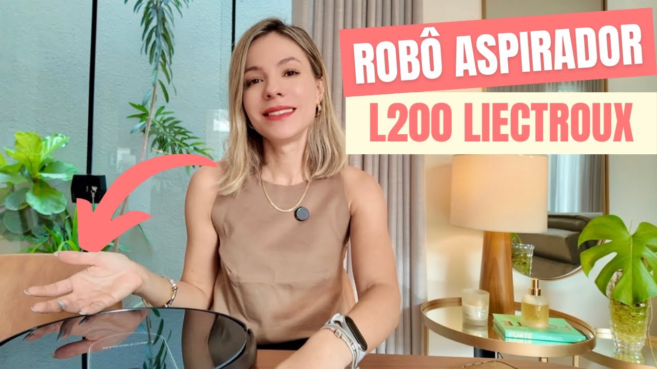 ROBÔ ASPIRADOR LIECTROUX  L200 - FAZ MAPEAMENTO E TEM UM PREÇO ÓTIMO