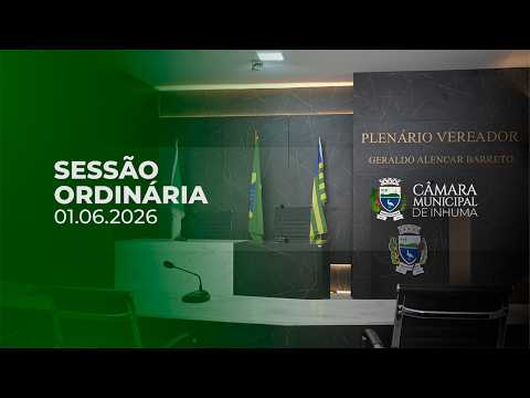 Sessão Ordinária Junho - 01.06.2026 | Câmara Municipal de Inhuma