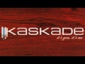 Kaskade - I Feel Like - It's You, It's Me