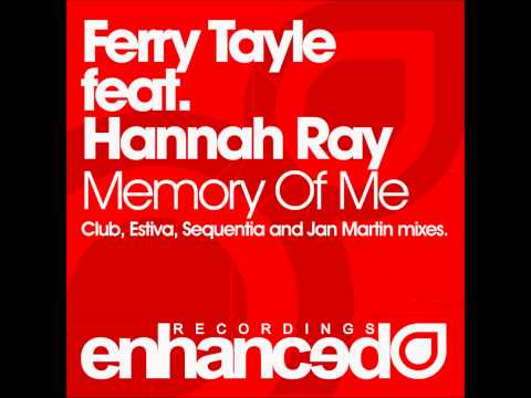 Ferry Tayle feat. Hannah Ray - Memory Of Me (Estiva Remix)