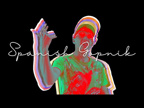 Me Das Mucho Amor - SPANISH GOPNIK ft DJ CHERNOBLYAT (VIDEOCLIP)