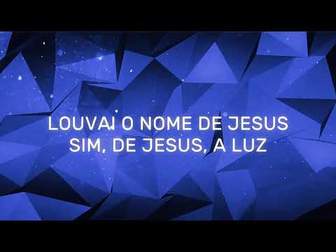 Louvai o Nome de Jesus ( Lift High the Name of Jesus - Português)