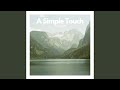 A Simple Touch