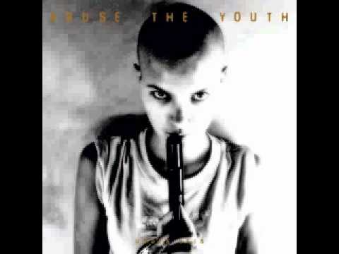 Abuse The Youth - Everything