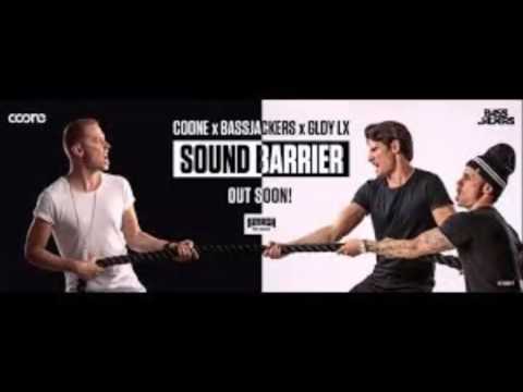 Coone x Bassjackers x GLDY LX - Sound Barrier (Original Mix)