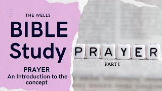 PRAYER: An Introduction to the Concept