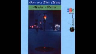 Mabel Mercer Once in a Blue Moon