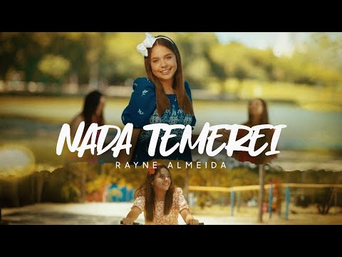 Rayne Almeida - Nada Temerei (Clipe Oficial Maximus Records)
