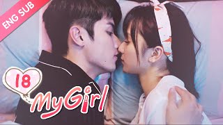 [ENG SUB] My Girl 18 (Zhao Yiqin, Li Jiaqi) Dating a handsome but &quot;miserly&quot; CEO