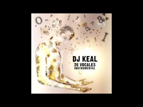 DJ Keal - Que lo escuchen (Instrumental) [26 Vocales]