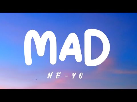Mad - Ne-yo (Lyrics)