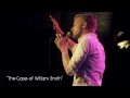 Astronautalis - The Case of William Smith (Live at The High Noon Saloon)