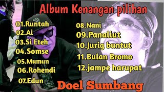 Download lagu Lagu kenangan Doel Sumbang full album tanpa iklan #popsundahits mp3 Download lagu Lagu kenangan Doel Sumbang full album tanpa iklan #popsundahits mp3