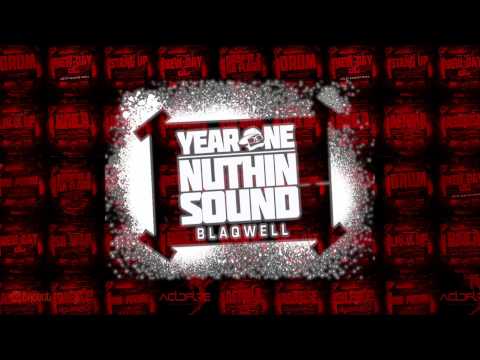 BLAQWELL 'NUTHIN SOUND' Preview :: BROBOT RECORDS