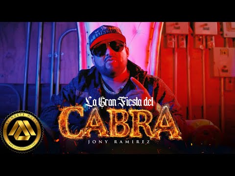 Jony Ramirez - La Gran Fiesta del Cabra (Video Oficial)