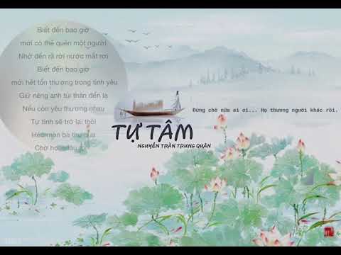 TỰ TÂM - Lyric | NGUYỄN TRẦN TRUNG QUÂN