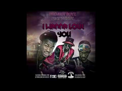 Project Boyz feat. Wendyyy " I wanna love you"
