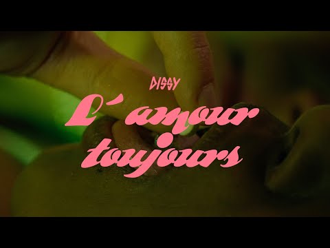 DISSY - L`AMOUR TOUJOURS (OFFICIAL VIDEO)
