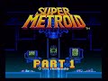 Let S Play Super Metroid Part 1