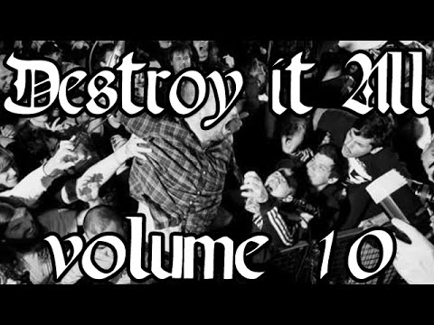 Destroy It All: Vol 10 HD