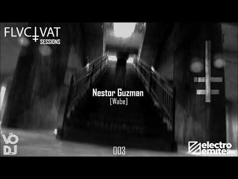Fluctuat Session #3 - Nestor Guzman [Wabe]
