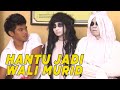 Guru Manggil Orang Tua Murid Yang Ternyata Kuntilanak Dan Pocong SKETSA