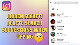 How To Delete Instagram Search Suggestions When Typing