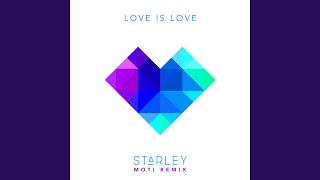 Love Is Love (MOTi Extended Remix)