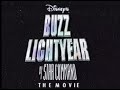 Buzz Lightyear Of Star Command The Movie Teaser Trailer Version 2