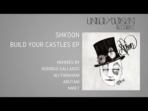 Shkoon - Build Your Castles [UYSR041]