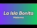 Madonna - La Isla Bonita (Lyrics)🎵
