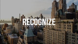 Win and Woo ft. Ashe - Recognize (Pairadice Remix)