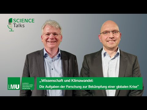 Science Talks an der LMU - Die Aufgaben der Forschung zur Bekämpfung einer globalen Krise