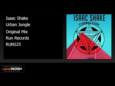 Isaac Shake - Urban Jungle (Original Mix)