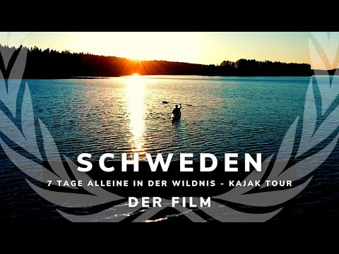 7 Tage Alleine in der Wildnis von SCHWEDEN - Wild Camping & Kajak Tour 2022 - DER FILM