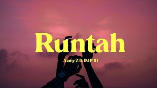 Download lagu (Lirik) Runtah - Azmy Z Ft. IMP ID mp3