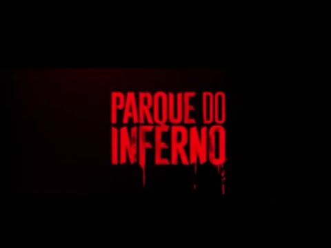 Parque do Inferno Trailer  (HD)