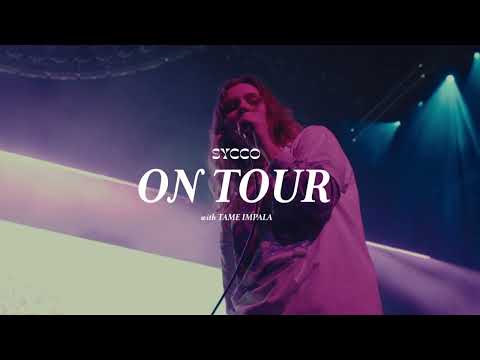 Sycco - Tame Impala Tour Recap