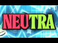 NEUTRA 100 Geometry Dash