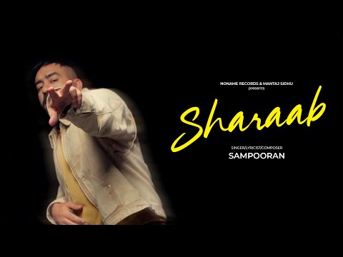 SHARAAB (OFFICIAL VIDEO) SAMPOORAN | EXCEL MUSIC | NEW PUNJABI SONG 2025