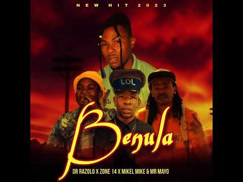 BENULA NEW SONG - _ - MIKELMIKE X  ZONE 14MUSIQ FT DR RAZOLO