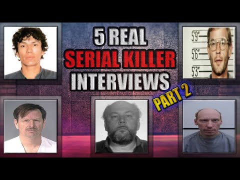 5 Real Serial Killer Interviews | Part 2 |  Video Footage
