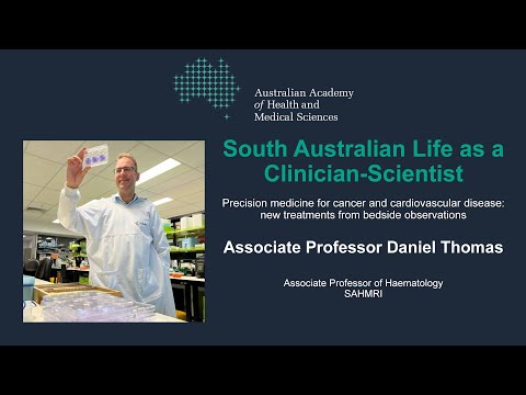A/Professor Daniel Thomas – Precision medicine for cancer and cardiovascular disease