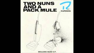 Rapeman - Two Nuns And a Pack Mule Full Album (1988)