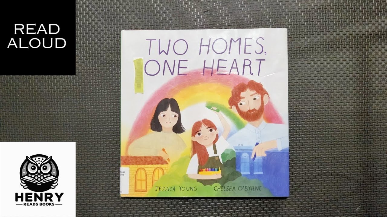 Henry Reads Two Homes One Heart | Read Aloud Kids Books