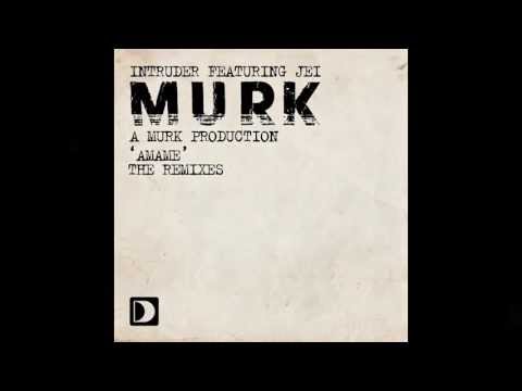 Intruder A Murk Production) featuring Jei - Amame (Dubstrumental)