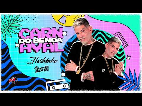 CARNAVAL DO BENÇA- MC FLESHINHO